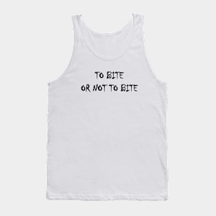 Vampire Quote | Goth | Gothic | Emo Tank Top